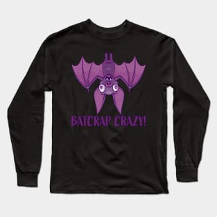 Batcrap Crazy Wacky Cartoon Bat Long Sleeve T-Shirt